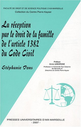 La  réception par le droit de la famille de l'article 1382 du code civil