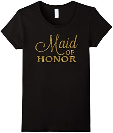 Women's Maid Of Honor Shirt Bride Shirts Gold Foil Small Black