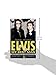 Elvis: My Best Man: Radio Days, Rock 'n' Roll Nights, and My Lifelong Friendship with Elvis Presley