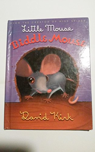 Little Mouse Biddle Mouse 0439543355 Book Cover