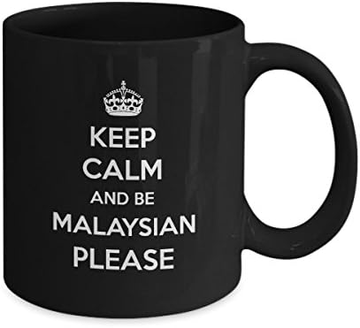 MALAYSIAN Coffee Mug - Keep Calm and be MALAYSIAN Please Ceramic Mugs - Cool  MALAYSIAN Gifts idea for Women, Grandma, Mom - On Christmas, Birthday - 11 Oz Tea Cup Black