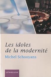 Les  idoles de la modernité