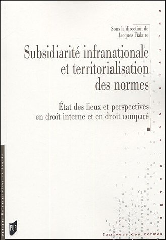 Subsidiarité infranationale et territorialisation des normes