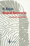 Neural Networks: A Systematic Introduction Neural Networks: A Systematic Introduction