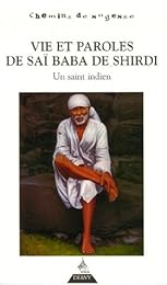 Vie et paroles de Saï Baba de Shirdi