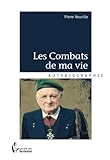 Les Combats de ma vie (French Edition) by 