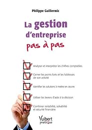 La  gestion d'entreprise pas à pas
