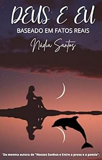 Livro Deus e Eu: Baseado em fatos reais