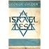 The Israel Test by George Gilder (2009-07-22)