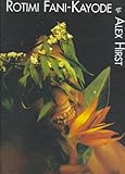 Rotimi Fani-Kayode & Alex Hirst (English and French Edition) by 