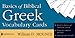 Basics of Biblical Greek Vocabulary Cards (The Zondervan Vocabulary Builder Series)