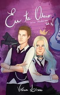 Livro Eu te odeio (Herdeiros Livro 1)
