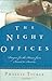 The Night Offices: Prayers for the Hours from Sunset to Sunrise by Phyllis Tickle