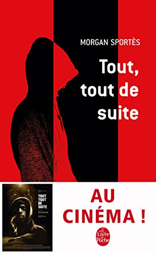 Tout Tout De Suite (French Edition)
