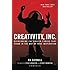 Creativity, Inc.: Overcoming the Unseen Forces That Stand in the Way of True Inspiration