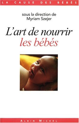 L' art de nourrir les bébés