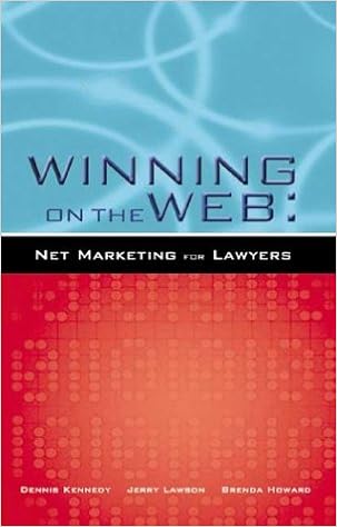 Winning on the Web: Net Marketing for Lawyers Winning on the Web: Net Marketing for Lawyers