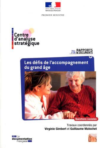 Les  défis de l'accompagnement du grand âge
