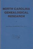 Front cover for the book North Carolina Genealogical Research by George K. Schweitzer