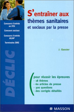 S'entraîner aux thèmes sanitaires et sociaux par la presse