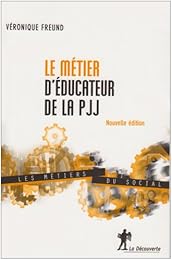 Le  métier d'éducateur de la PJJ