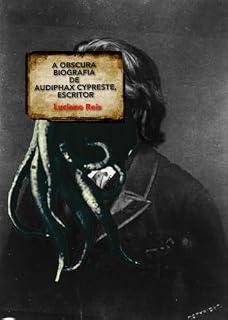 Livro A Obscura Biografia de Audiphax Cypreste, Escritor