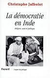 La démocratie en Inde: Religion, caste et politique (L'espace du politique) (French Edition) by 