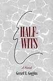 Half-Wits by 
