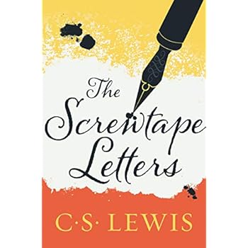 The Screwtape Letters The Screwtape Letters