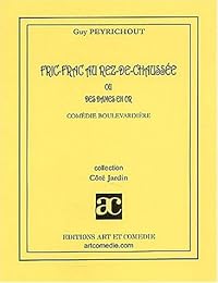 Fric-frac au rez-de-chaussée ou Des dames en or