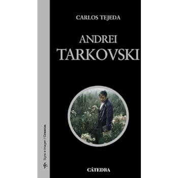 Andrei Tarkovski (Signo E Imagen - Signo E Imagen. Cineastas)