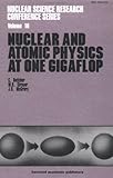 Nuclear and Atomic Physics at One Gigaflop, , 3718604922