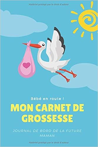 Mon Carnet De Grossesse Suivi De Grossesse Un Journal A Completer Tout Au Long De Ta Maternite Tes Neufs Premiers Mois Semaine Apres Semaine French Edition Publishing New Life