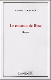 Le  couteau de Rose