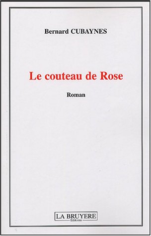 Le  couteau de Rose