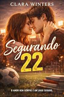 Livro Segurando 22 (Northbridge Livro 1)