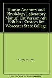 Human Anatomy and Physiology (Laboratory Manual) cat version, 9th edition by 