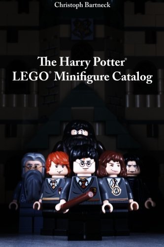The Harry Potter LEGO Minifigure Catalog: 1st Edition by Christoph Bartneck PhD (2012-03-18)