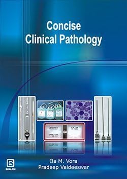 Concise Clinical Pathology Paperback – 1 January 2010