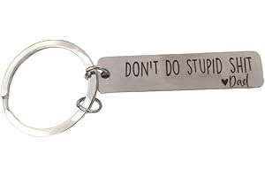 Pretty Inappropriate Don't Do Stupid Shit Metal Keychain