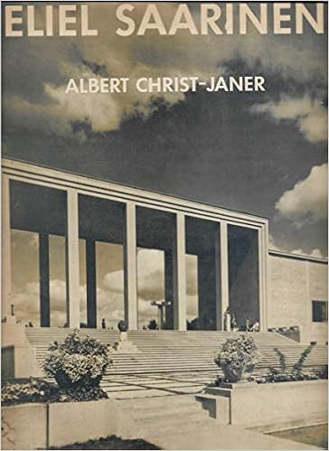 Eliel Saarinen Albert Christ Janer Alvar Aalto Eliel Saarinen Amazon Com Books Eliel Saarinen Albert Christ Janer Alvar Aalto Eliel Saarinen Amazon Com Books