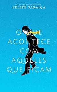 Livro O Que Acontece Com Aqueles Que Ficam