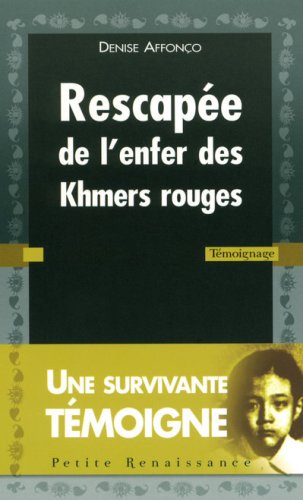 Rescapée de l'enfer des Khmers rouges