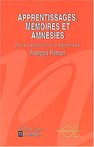 Apprentissages, mémoires et amnésies