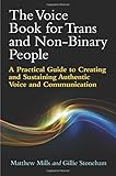 The Voice Book for Trans and Non-Binary People