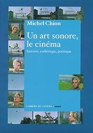 Un  art sonore, le cinéma