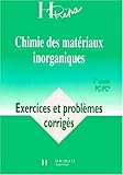 Chimie des materiaux inorganiques - 2e annee PC - PC* (French Edition) by 