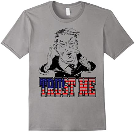 Men's Donald Trump Trust Me T Shirt With Satirical Pinocchio Nose Medium Slate