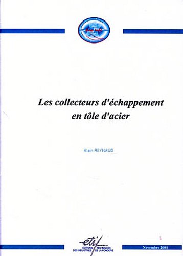 Les  collecteurs d'échappement en tôle d'acier