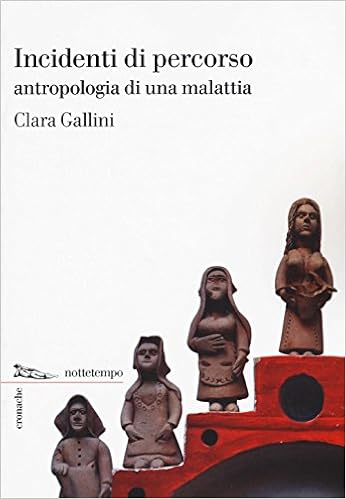 Clara Gallini - Incidenti di percorso (2016)